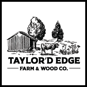 Taylor'd Edge Farm and Wood Co.